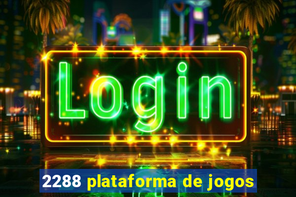 2288 plataforma de jogos